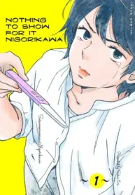 Nothing to Show for it Nigorikawa