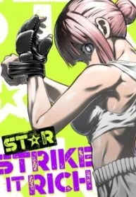 ST✰R: Strike it Rich